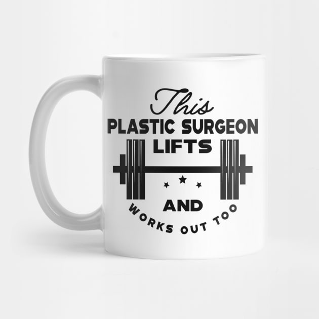 Plastic Surgeon and workout - This plastic surgeon lifts and works out too by KC Happy Shop